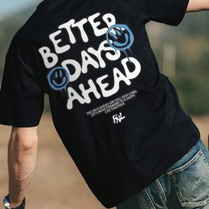 Better Days Ahead Y2K Graphic Tee - Trendy 90s Fashion Statement