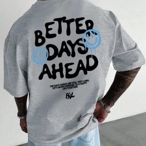 Better Days Ahead Y2K Graphic Tee - Trendy 90s Fashion Statement