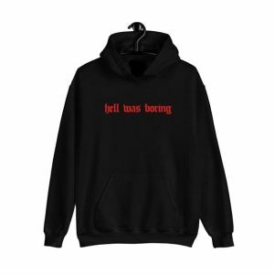 Y2K Grunge Aesthetic Hell Was Boring Hoodie for Trendy Outfits